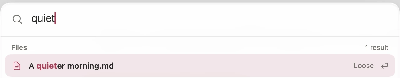 Smart Open: typing quiet finds A quieter morning.md, with the match highlighted